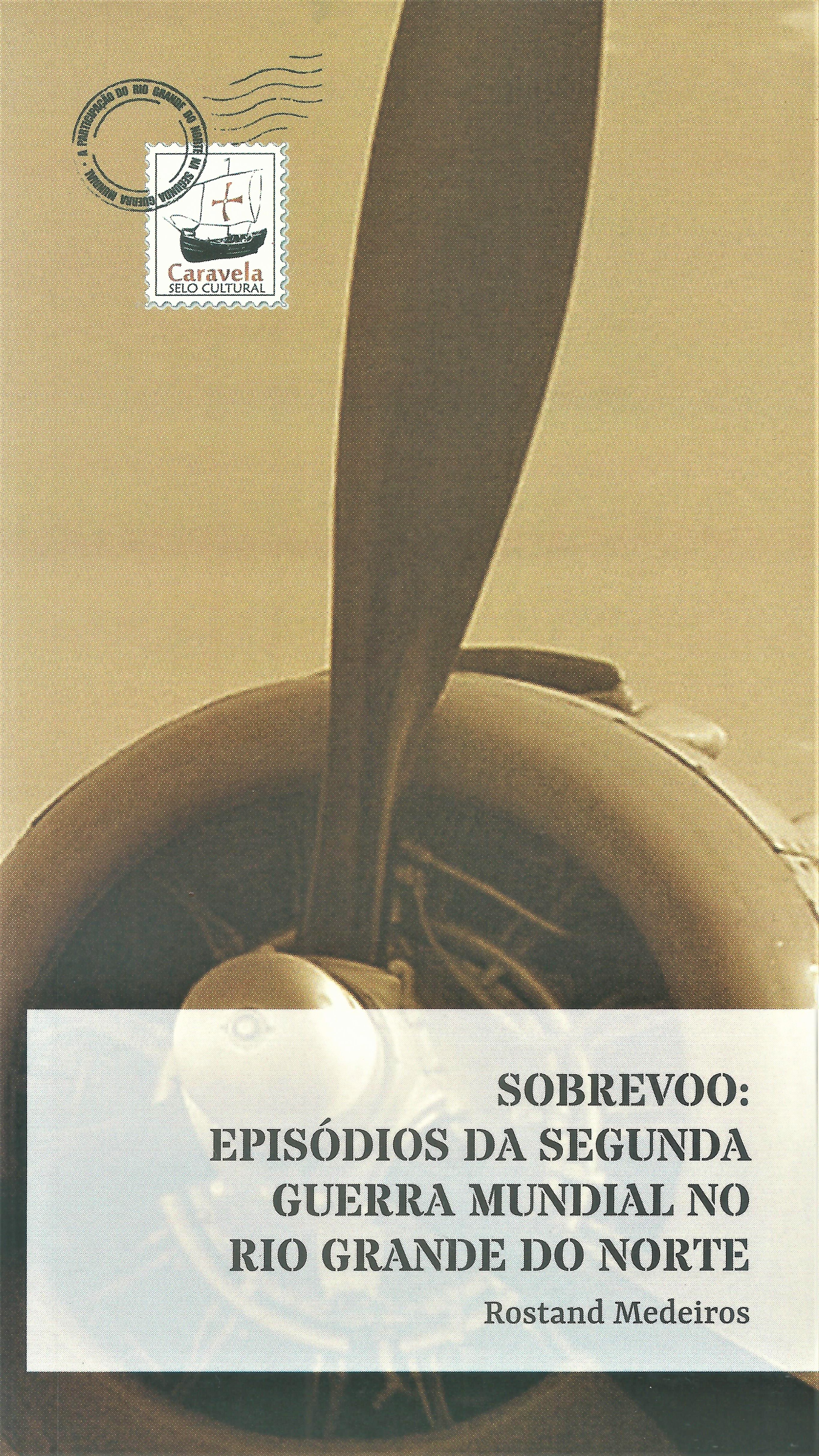 Documentos, fotos e novos capítulos sobre a participação do RN na história do conflito mundial estão em coleção de livros da Caravela Cultural. Uma dessas informações inéditas está em “Sobrevoo – Episódios da Segunda Guerra Mundial no Rio Grande do Norte”, do historiador Rostand Medeiros, que resgata a história de uma queda de avião no Seridó. A série faz parte de edital lançado pelo SEBRAE